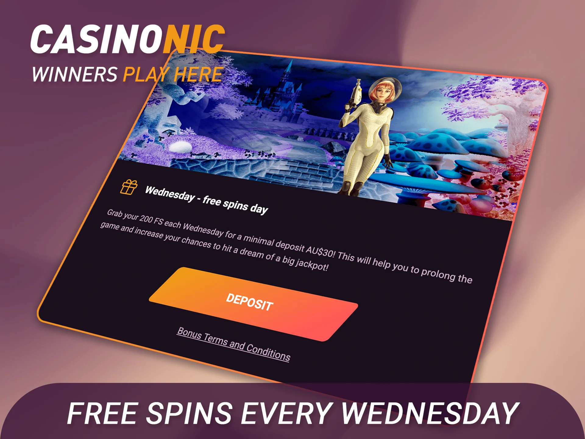 Activate a deposit to claim 200 free spins every Wednesday.
